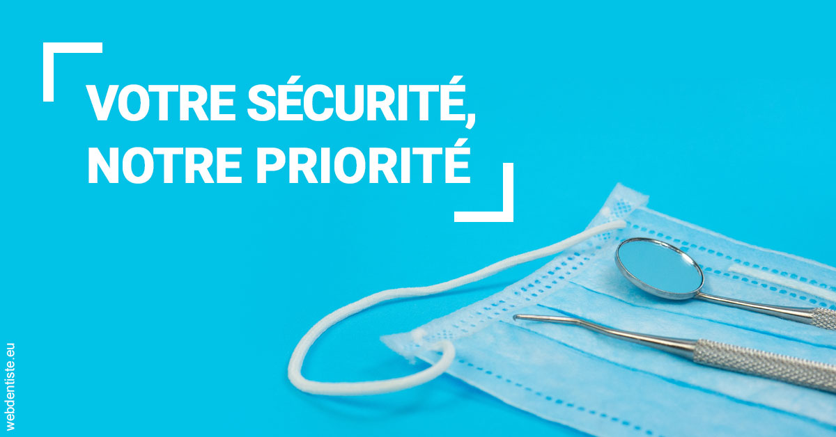 https://selarl-dr-gombauld.chirurgiens-dentistes.fr/Votre sécurité, notre priorité